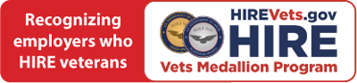 HIREVets.gov HIRE Vets Medallion Program - Recognizing employers who HIRE veterans - version 4